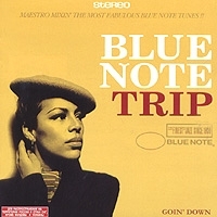 Blue Note Trip Goin' Doun артикул 5594b.