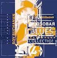 Большая блюзовая коллекция Том 4 Roy Buchanan артикул 5600b.