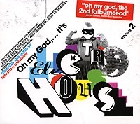 Oh My God, It's Electro House Vol 2 артикул 5624b.